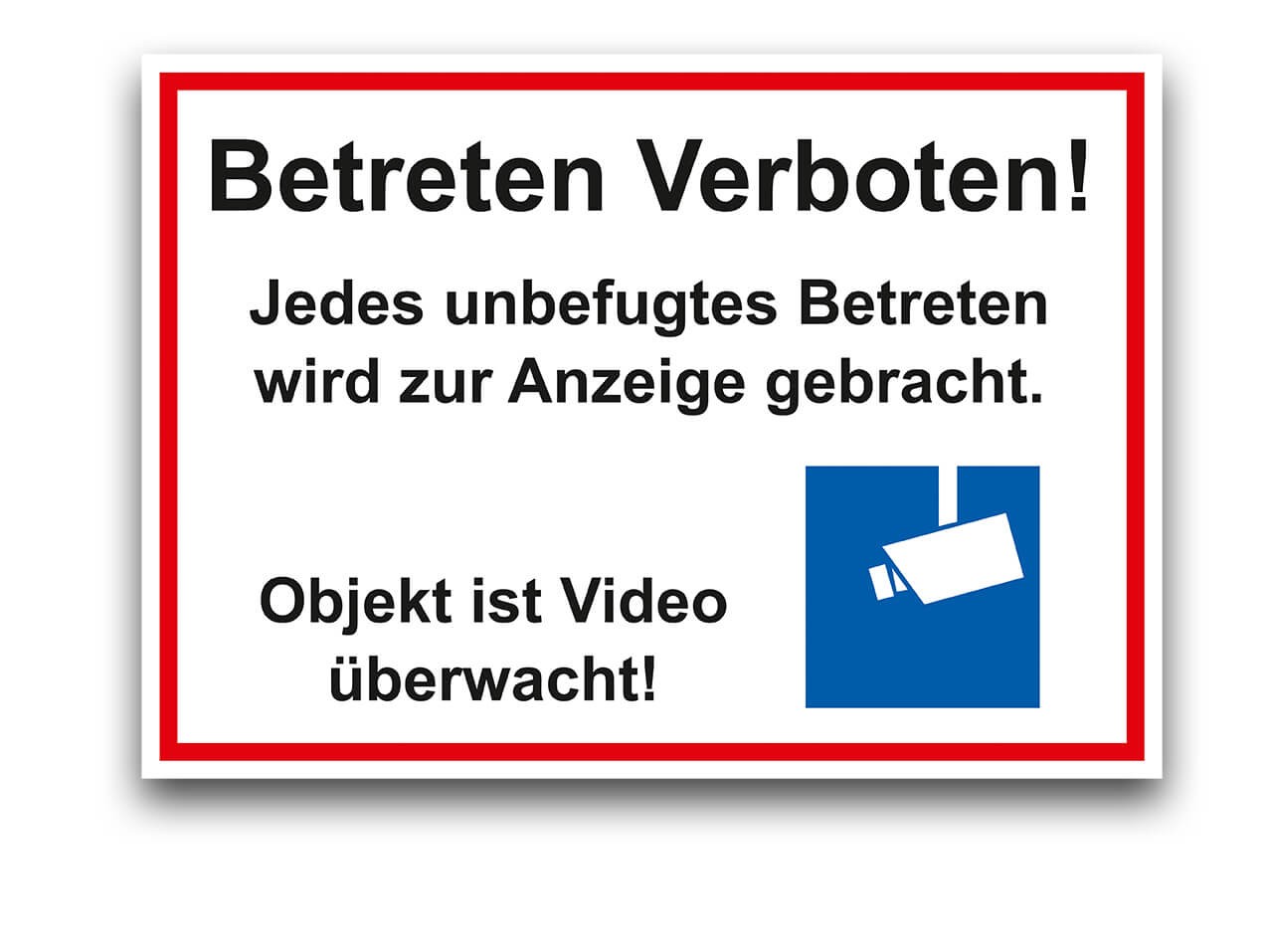 Schild Betreten Verboten, Videoüberwachung Schild Betreten Verboten, Videoüberwachung