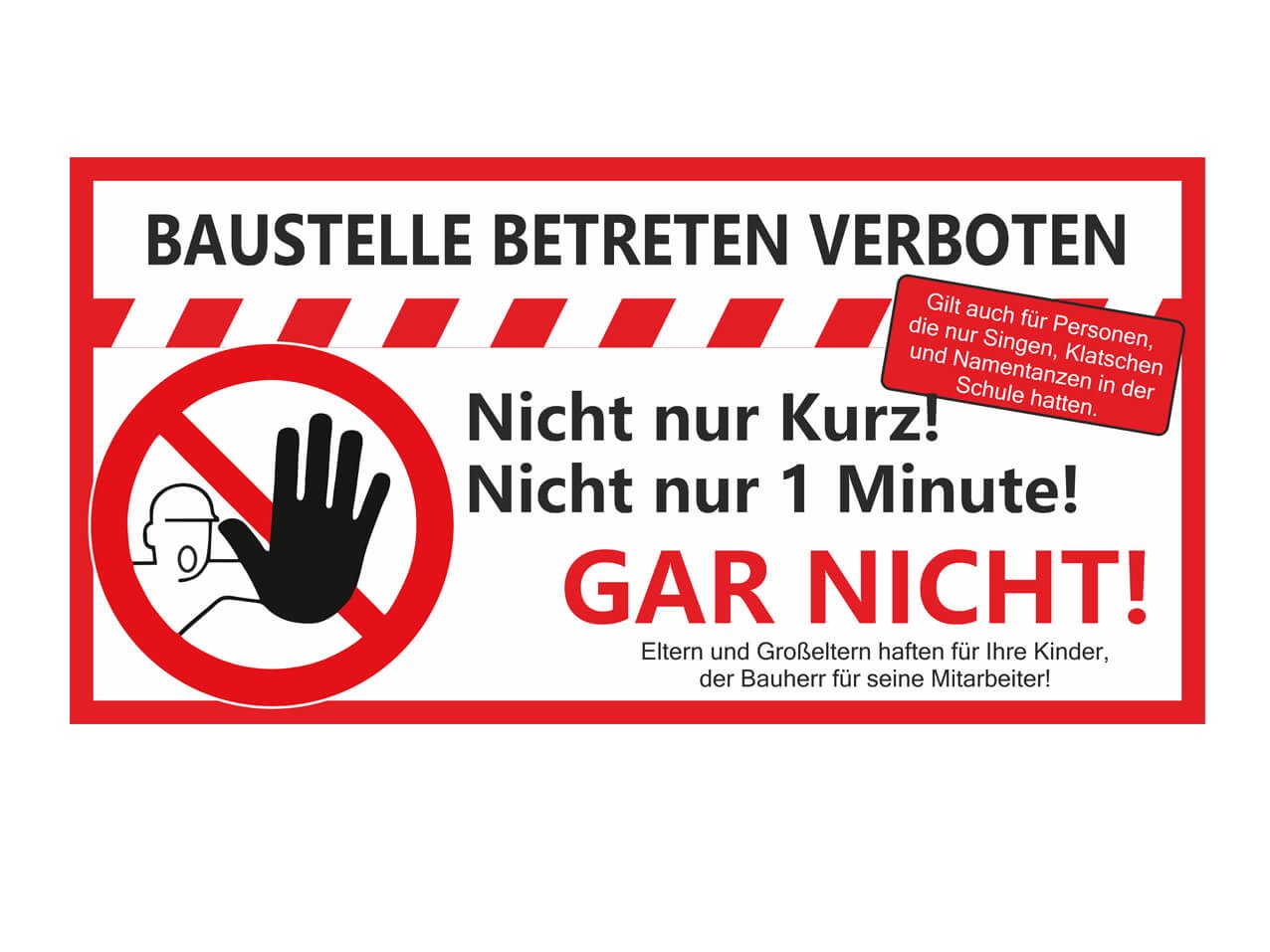 Plane Baustelle Betreten verboten - Nr. 2 Plane Baustelle Betreten verboten - Nr. 2