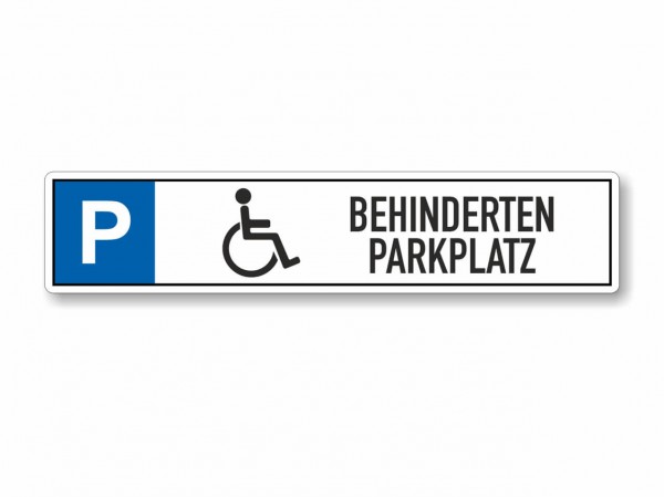 Parkplatzschild Behinderten Parkplatz
